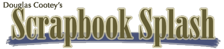 Douglas Cootey - the Scrapbook Dreamer